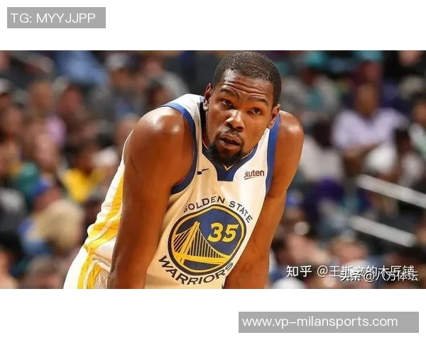 杜兰特赞替补席球员表现关键时刻助力球队逆转胜利